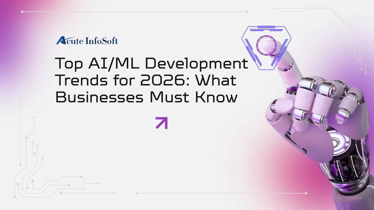 Top AIML Development Trends for 2026
